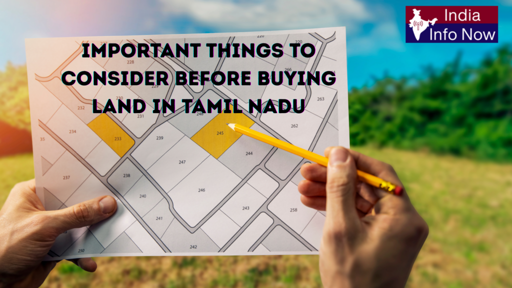 #india info now #Important Things to Consider Before Buying Land in Tamil Nadu