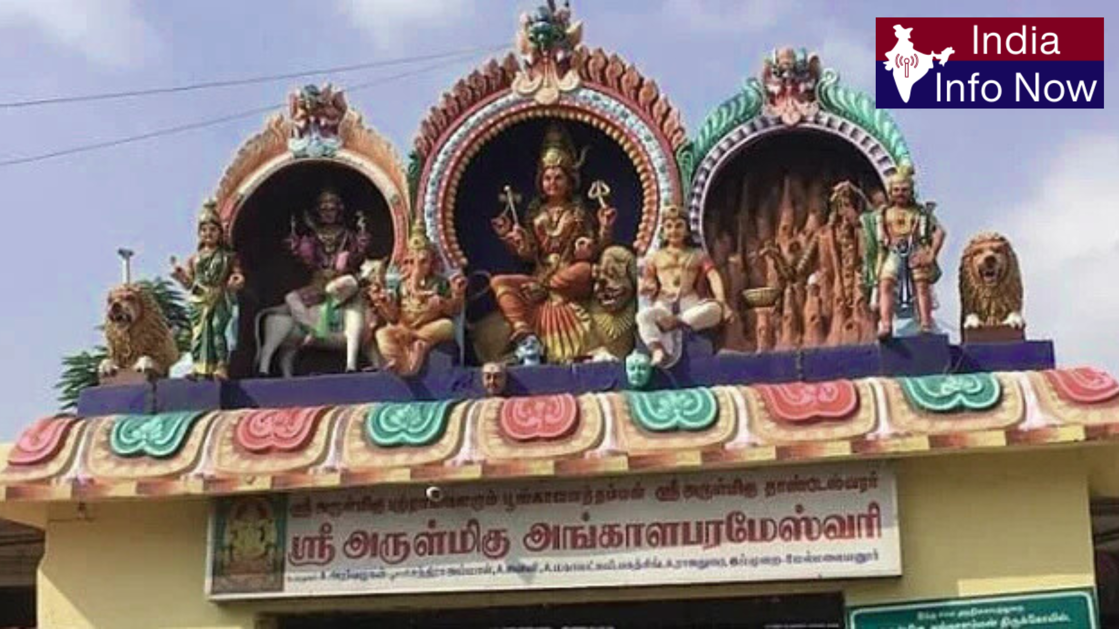 #india info now #Sri Angaala Parameswari Temple, Melmalayanur- Timings, How to Reach, Location #Arulmigu Angaala Amman Temple