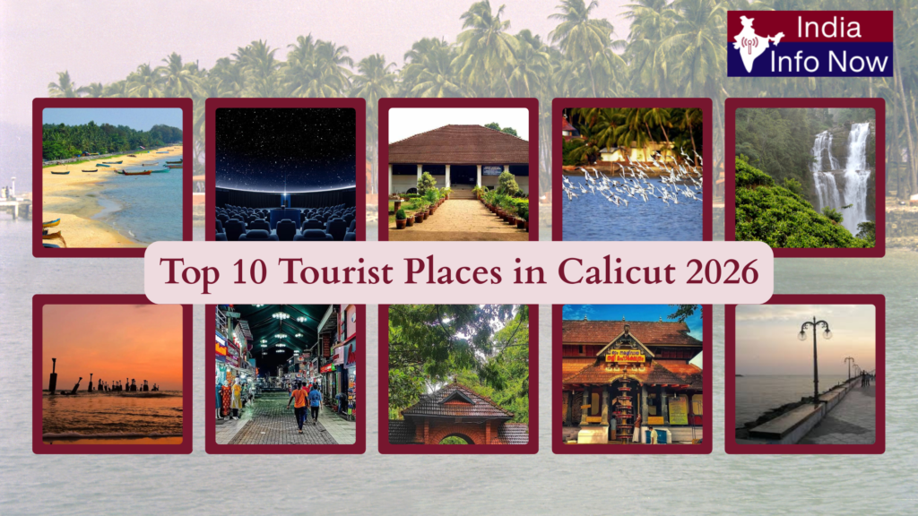 #india info now #Top 10 Tourist Places in Calicut 2026