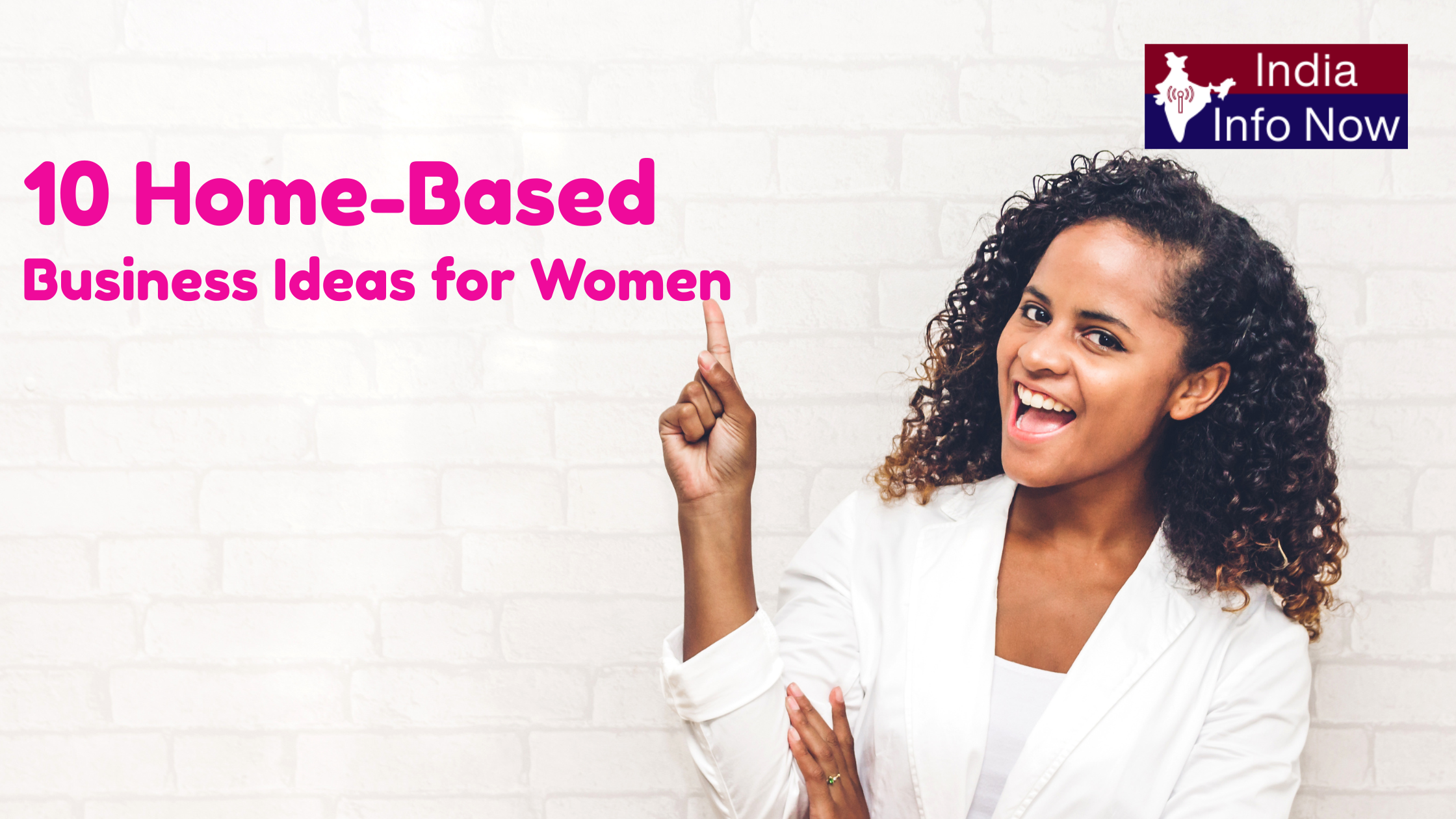#india info now #10 Home-Based Business Ideas for Women