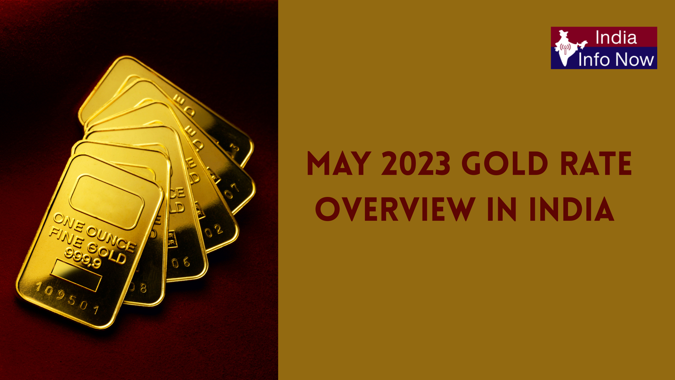 #india info now #May 2023 Gold Rate Overview in India – 22K & 24K Price
