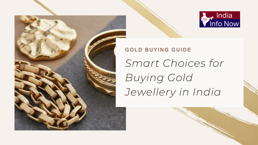 Smart Choices for Buying Gold Jewellery in India