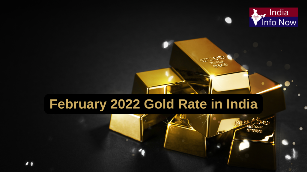 #india info now #february 2022 gold rate in india