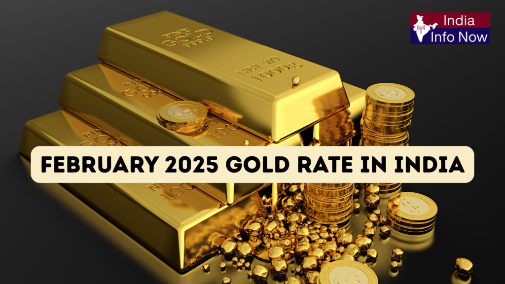 #india info now #february 2025 gold rate in india