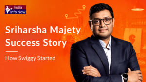 #indiainfonow #Sriharsha Majety Success Story How Swiggy Started