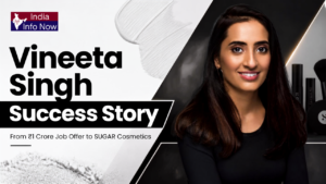 #indiainfonow #Vineeta Singh Success Story From ₹1 Crore Job Offer to SUGAR Cosmetics