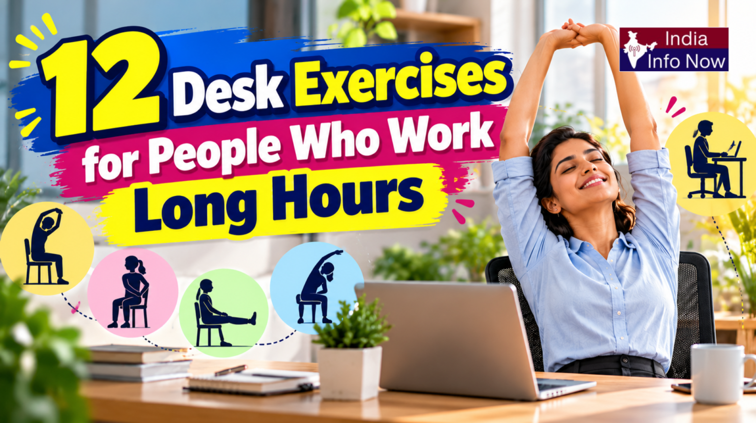 12 Desk Exercises for People Who Work Long Hours